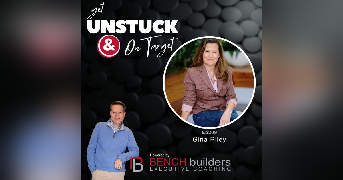 Ep209 Gina Riley - Beyond Qualifications: How Top Executives Land Hidden Leadership Opportunities Ep209 Gina Riley - Beyond Qualifications: How Top Executives Land Hidden Leadership Opportunities
