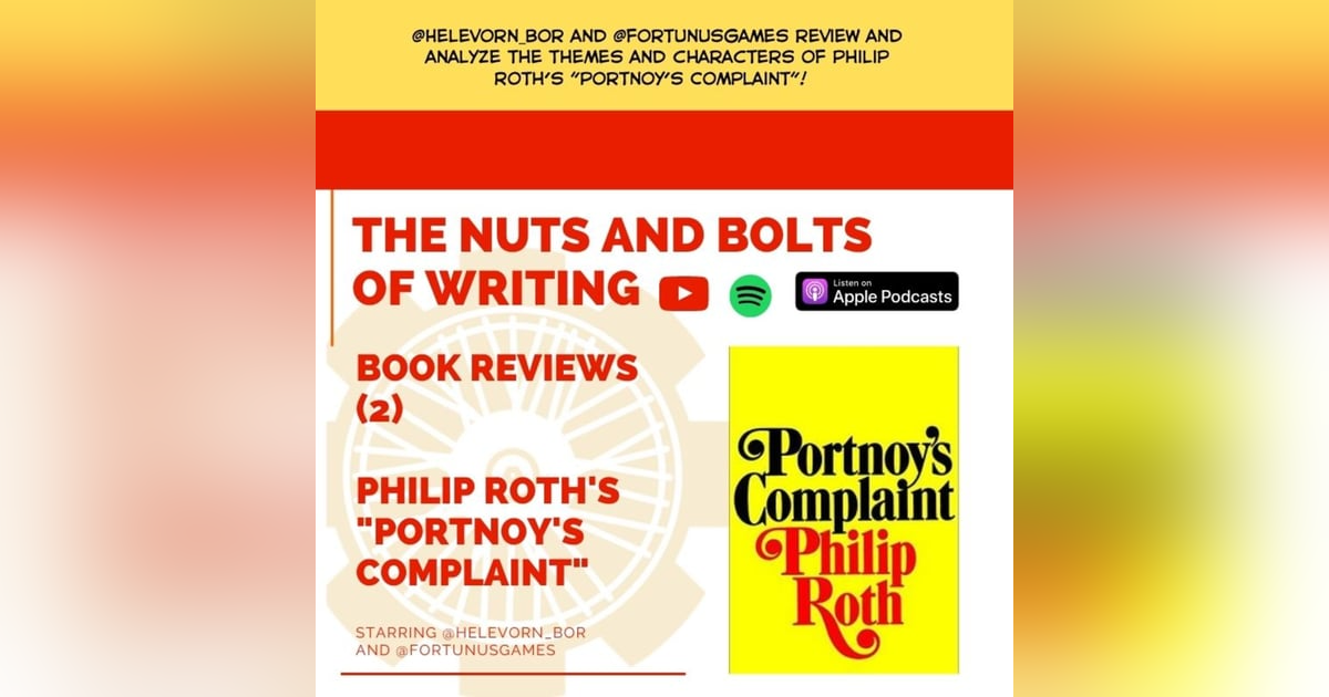 EP 52: Book Reviews (2): Philip Roth's "Portnoy's Complaint" EP 52: Book Reviews (2): Philip Roth's "Portnoy's Complaint"