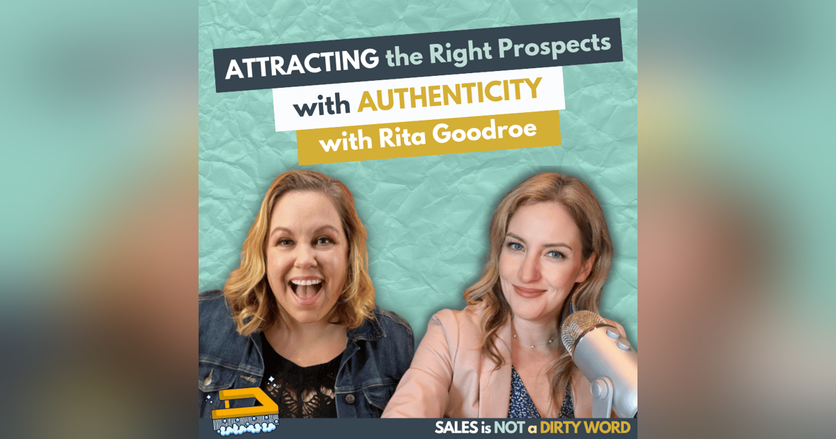 Attracting the Right Prospects With Authenticity Attracting the Right Prospects With Authenticity