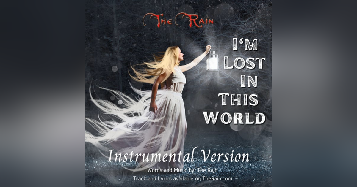 I'm Lost In This World - Instrumental Verision I'm Lost In This World - Instrumental Verision