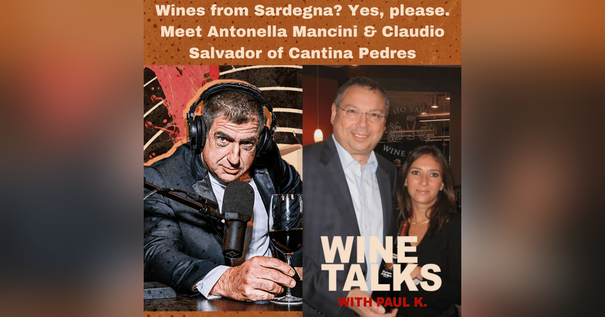 Wines from Sardegna? Yes, please. Meet Antonella Mancini & Claudio Salvador of Cantina Pedres Wines from Sardegna? Yes, please. Meet Antonella Mancini & Claudio Salvador of Cantina Pedres
