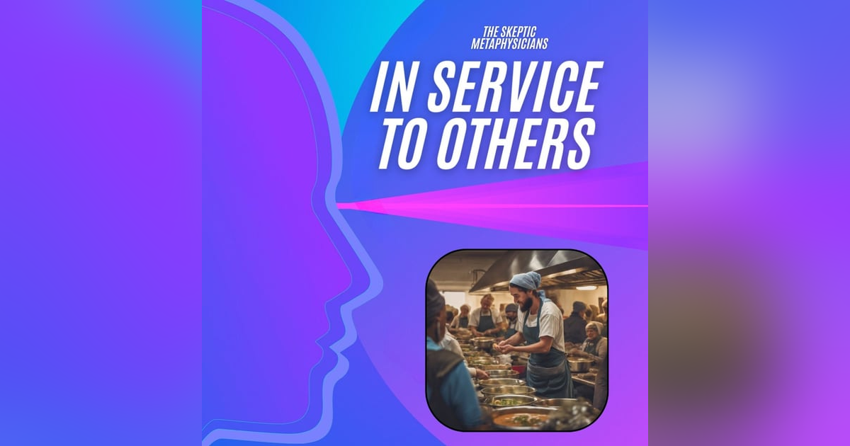 Service to Others Service to Others