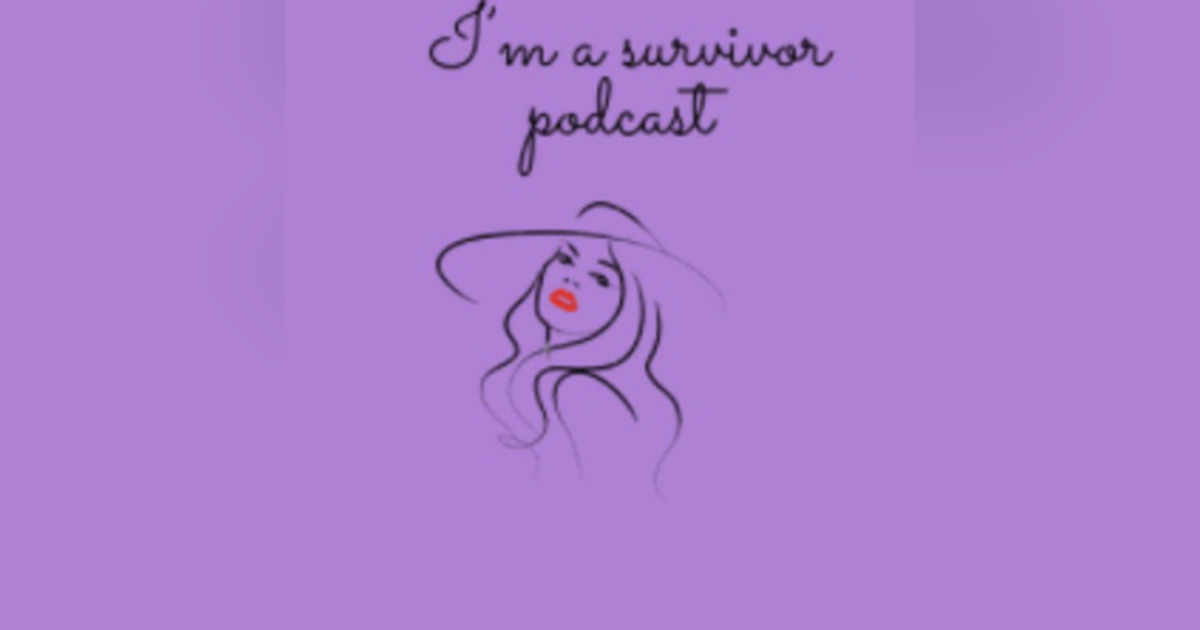 Misty Chaviers - I'm a Survivor Podcast Host Misty Chaviers - I'm a Survivor Podcast Host