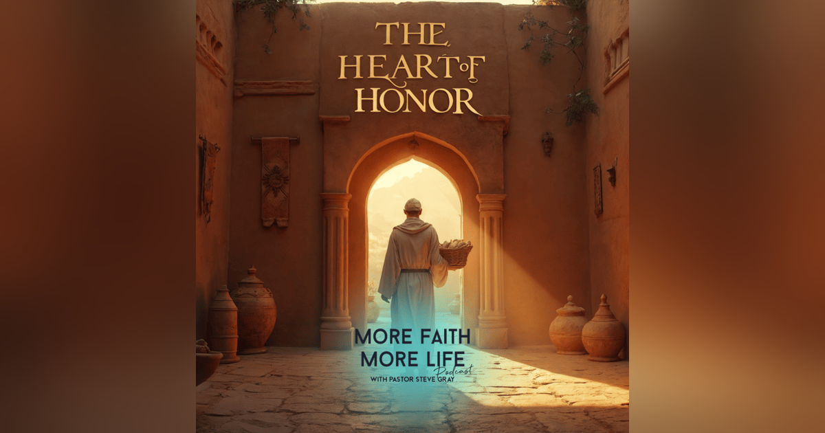 The Heart of Honor | #108 The Heart of Honor | #108