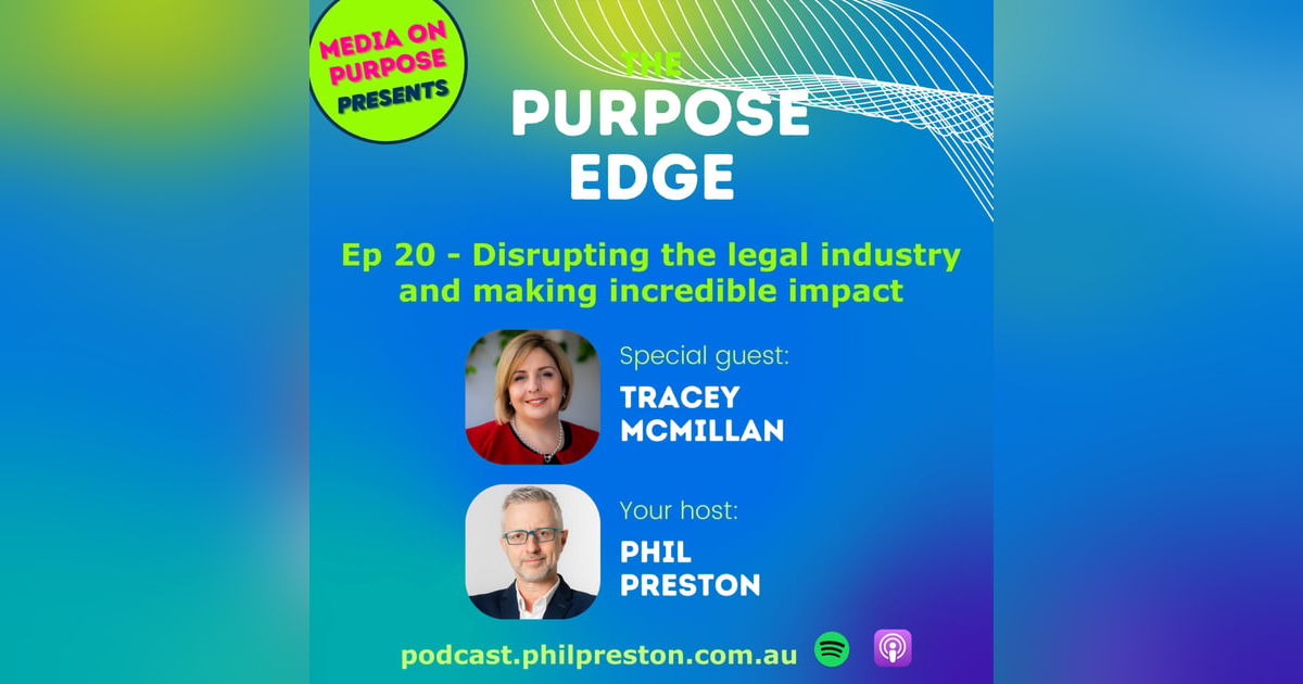 Ep 20 - Tracey McMillan is disrupting the legal industry and making incredible impact Ep 20 - Tracey McMillan is disrupting the legal industry and making incredible impact