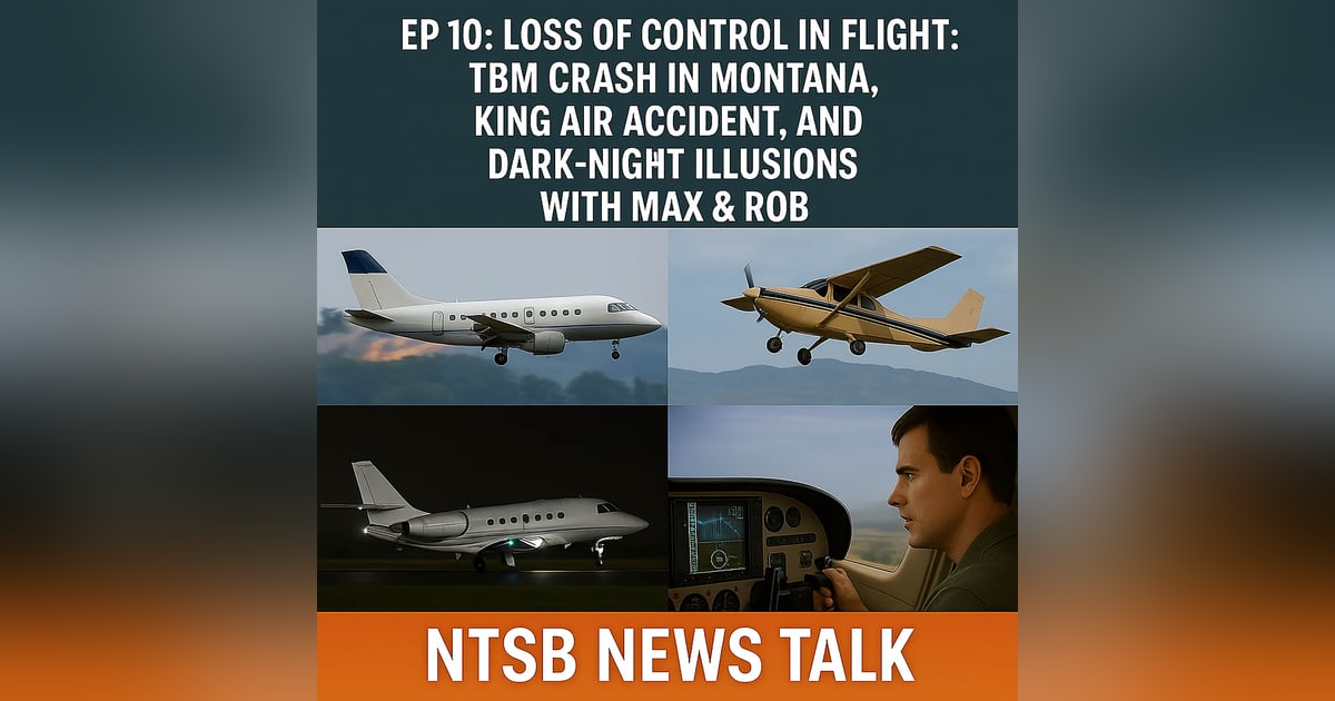NTSB Accident Reports: TBM & King Air Loss of Control NTSB Accident Reports: TBM & King Air Loss of Control