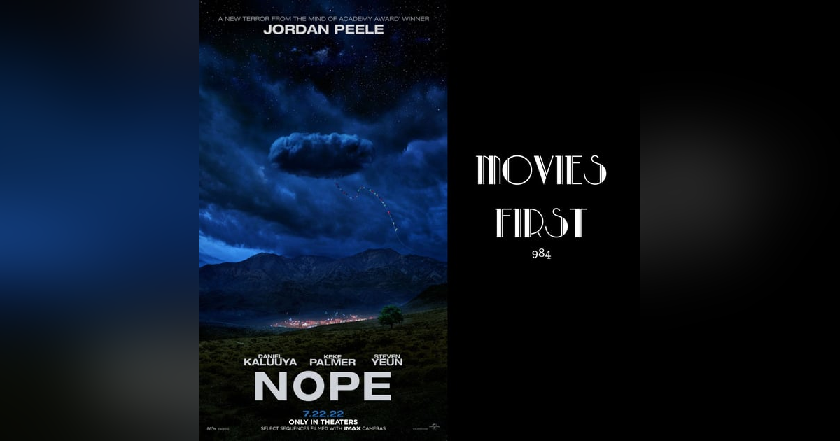 Nope (Horror, Mystery, Sci-Fi) (Review) Nope (Horror, Mystery, Sci-Fi) (Review)