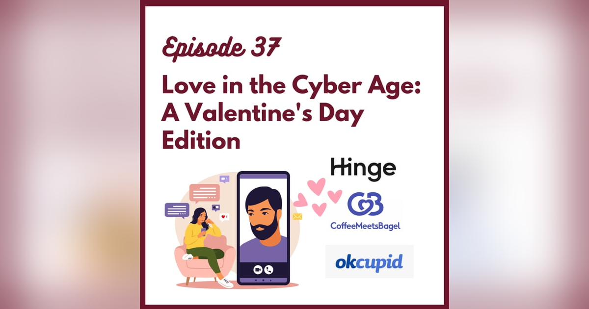 Ep 37 - Love in the Cyber Age: A Valentine's Edition; Paid Dating Apps, Getting Stood Up, & Offer Up DMs Ep 37 - Love in the Cyber Age: A Valentine's Edition; Paid Dating Apps, Getting Stood Up, & Offer Up DMs