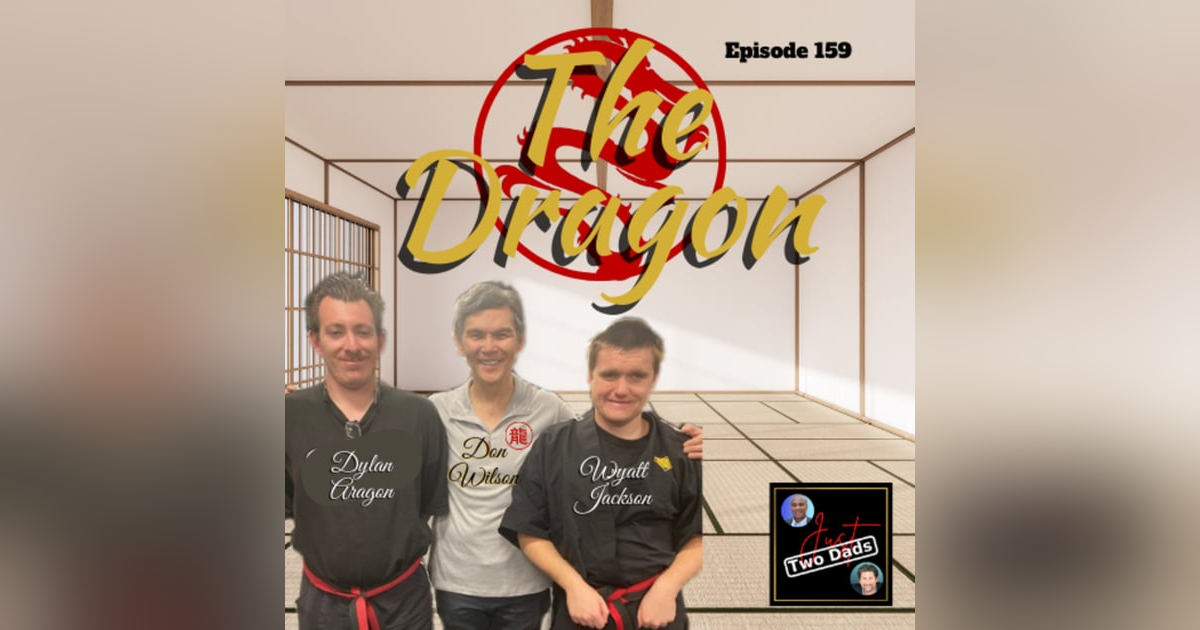 Episode 159: Don Wilson - A Dragon with A Heart Episode 159: Don Wilson - A Dragon with A Heart