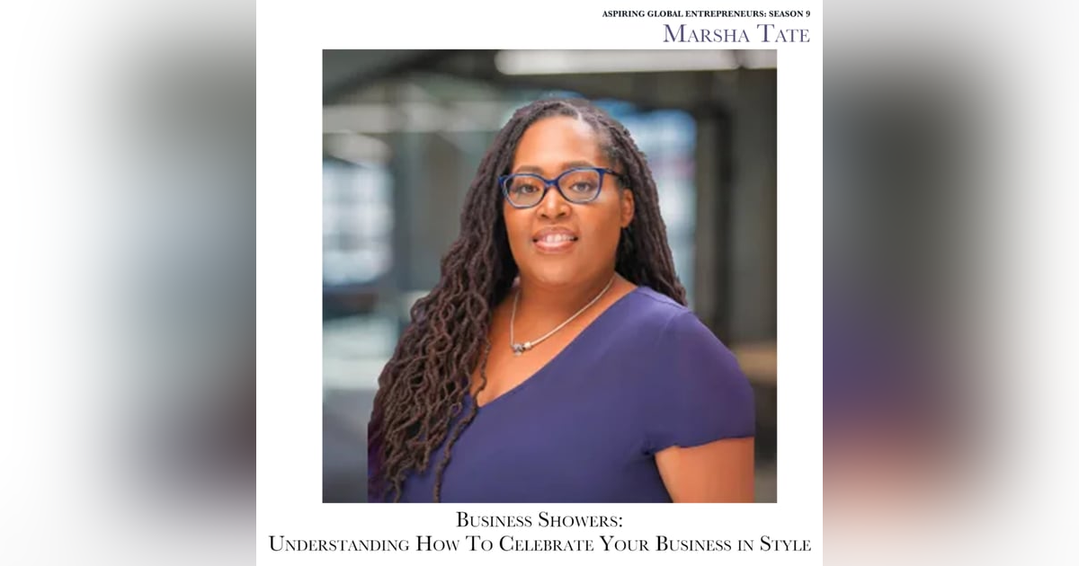 🥳 Business Showers: 🚿 How to Celebrate Your Business in Style with Marsha Tate and Favour Obasi-ike 🥳 Business Showers: 🚿 How to Celebrate Your Business in Style with Marsha Tate and Favour Obasi-ike