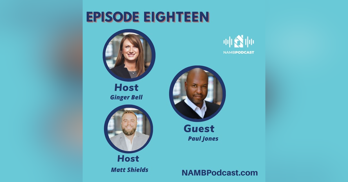 Episode Eighteen: Unlocking Non-QM Success with Paul Jones and Logan Finance Episode Eighteen: Unlocking Non-QM Success with Paul Jones and Logan Finance