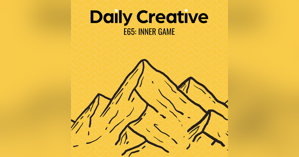 The Inner Game of Creative Leadership The Inner Game of Creative Leadership