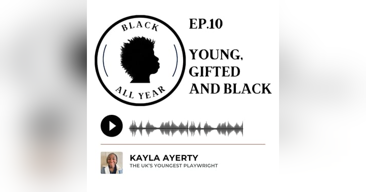 image for Celebrating Young, Gifted, and Black: An Inspiring Conversation with Playwright Kayla Ayerty