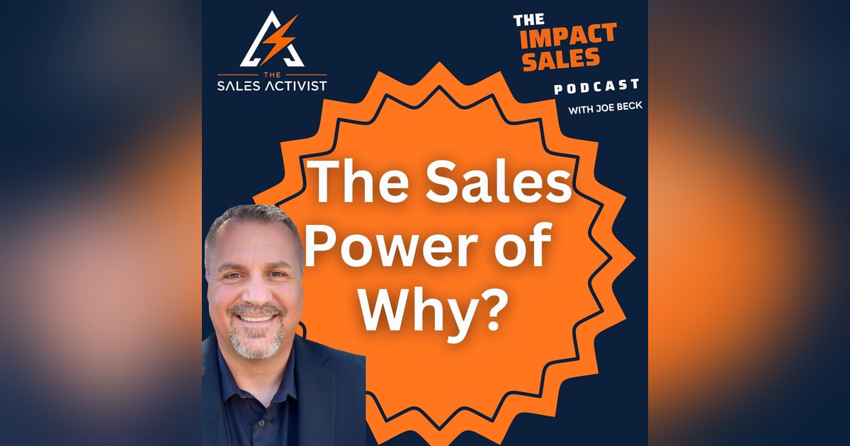 The Sales Power of Why? | Ep 26 The Sales Power of Why? | Ep 26