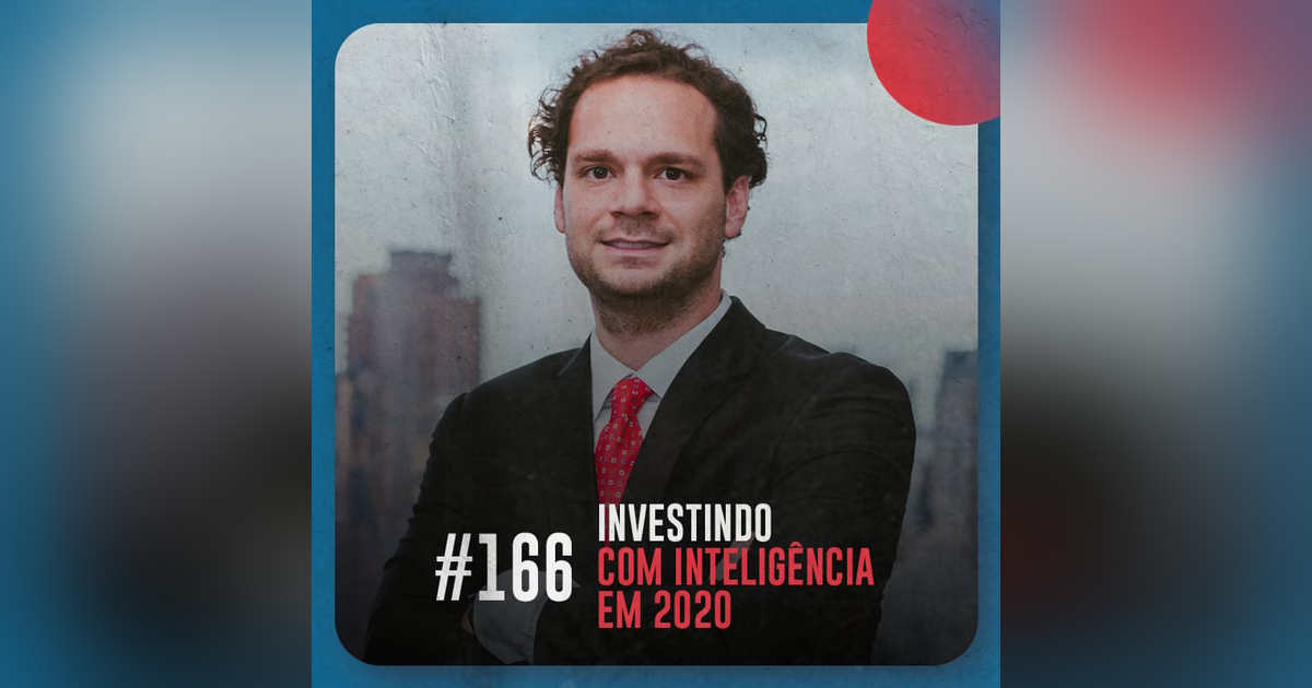 Investindo com inteligência em 2020 — Café com ADM 166 Investindo com inteligência em 2020 — Café com ADM 166