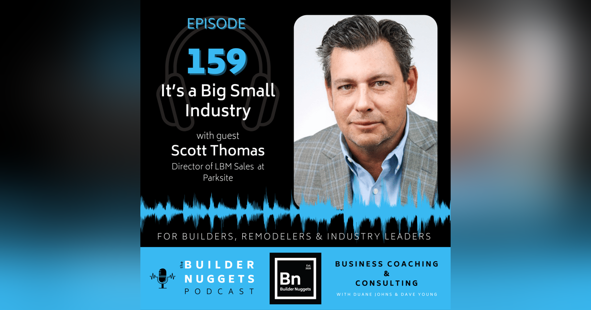 Ep 159: It’s a Big Small Industry Ep 159: It’s a Big Small Industry