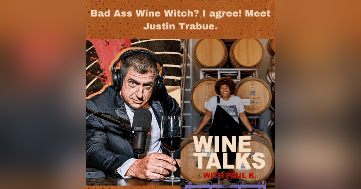 Bad Ass Wine Witch? I agree! Meet Justin Trabue Bad Ass Wine Witch? I agree! Meet Justin Trabue