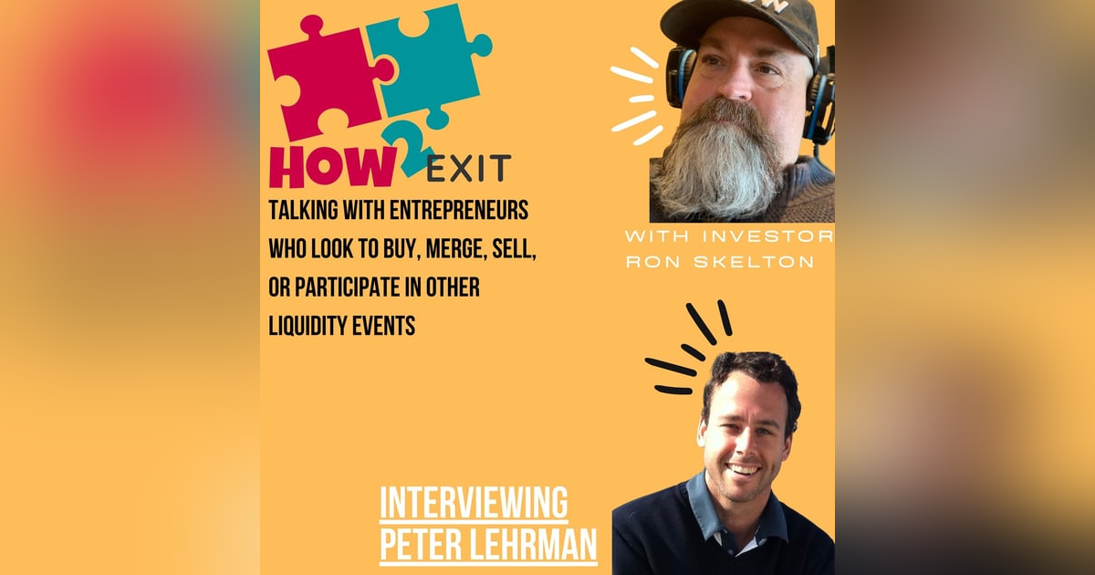 E99: CEO Of Axial Discusses Selling Private Companies And The Necessary Preparations - How2Exit E99: CEO Of Axial Discusses Selling Private Companies And The Necessary Preparations - How2Exit