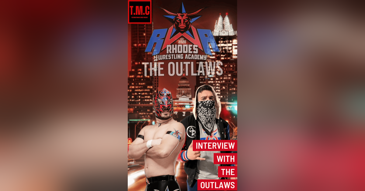 TMC Podcast Season 2 Episode 26 Interview with The RWA Outlaws TMC Podcast Season 2 Episode 26 Interview with The RWA Outlaws