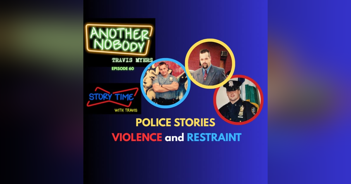 POLICE STORIES: VIOLENCE AND RESTRAINT POLICE STORIES: VIOLENCE AND RESTRAINT