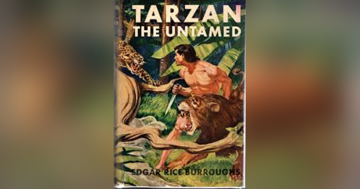 TARZAN THE UNTAMED (CHAP 2) THE LION TARZAN THE UNTAMED (CHAP 2) THE LION