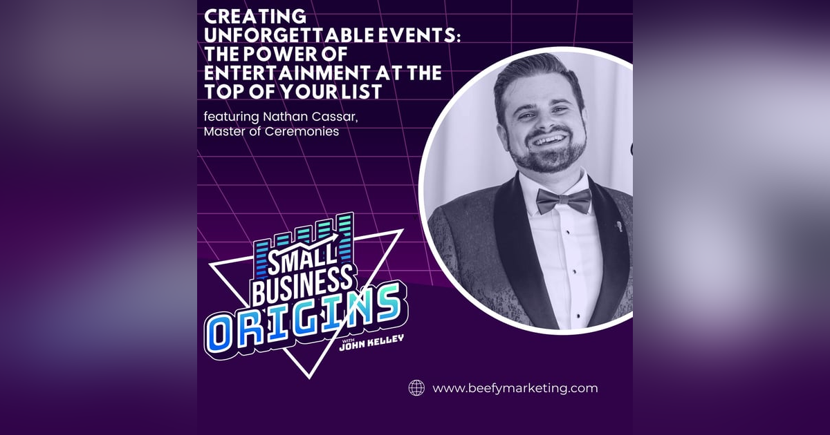 Creating Unforgettable Events: The Power of Entertainment at the Top of Your List feat. Nathan Cassar, Master of Ceremonies Creating Unforgettable Events: The Power of Entertainment at the Top of Your List feat. Nathan Cassar, Master of Ceremonies