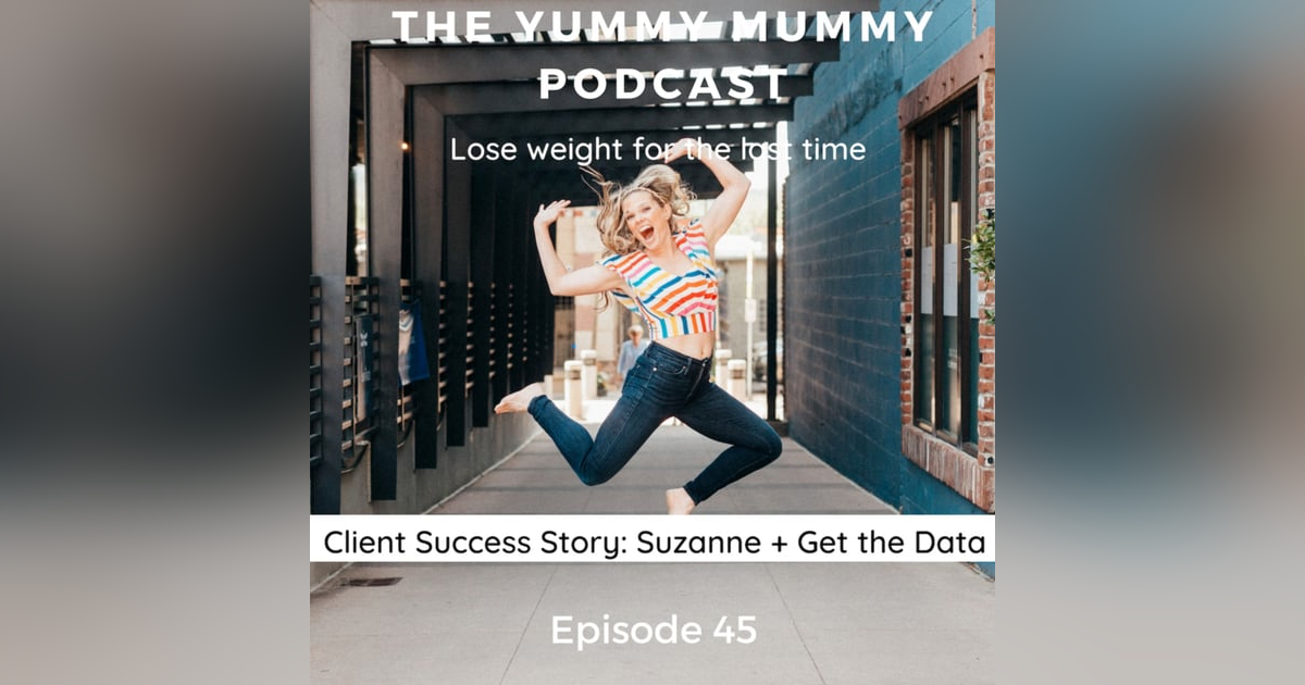 Client Success Story: Suzanne + Get the Data Client Success Story: Suzanne + Get the Data