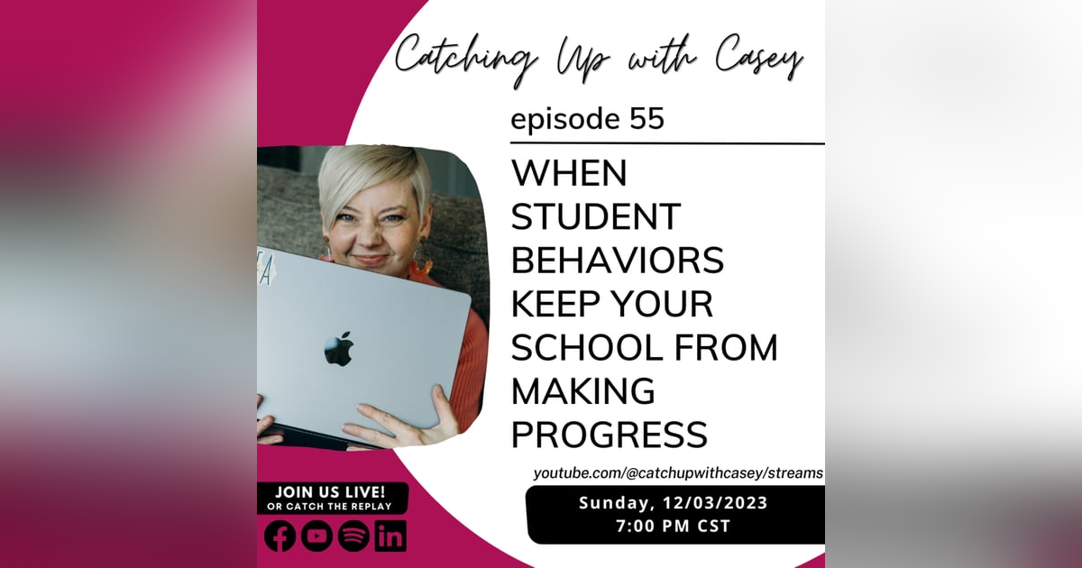 When Student Behaviors Keep Your School from Making Progress When Student Behaviors Keep Your School from Making Progress