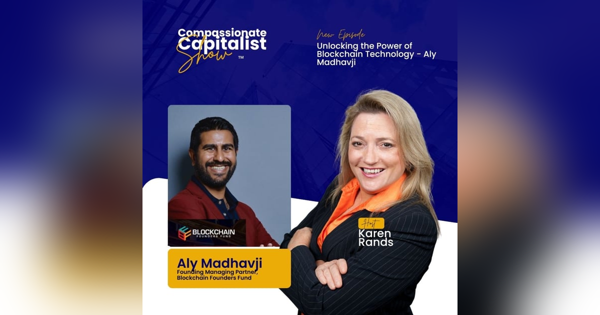 Unlocking the Power of Blockchain Technology - Aly Madhavji Unlocking the Power of Blockchain Technology - Aly Madhavji