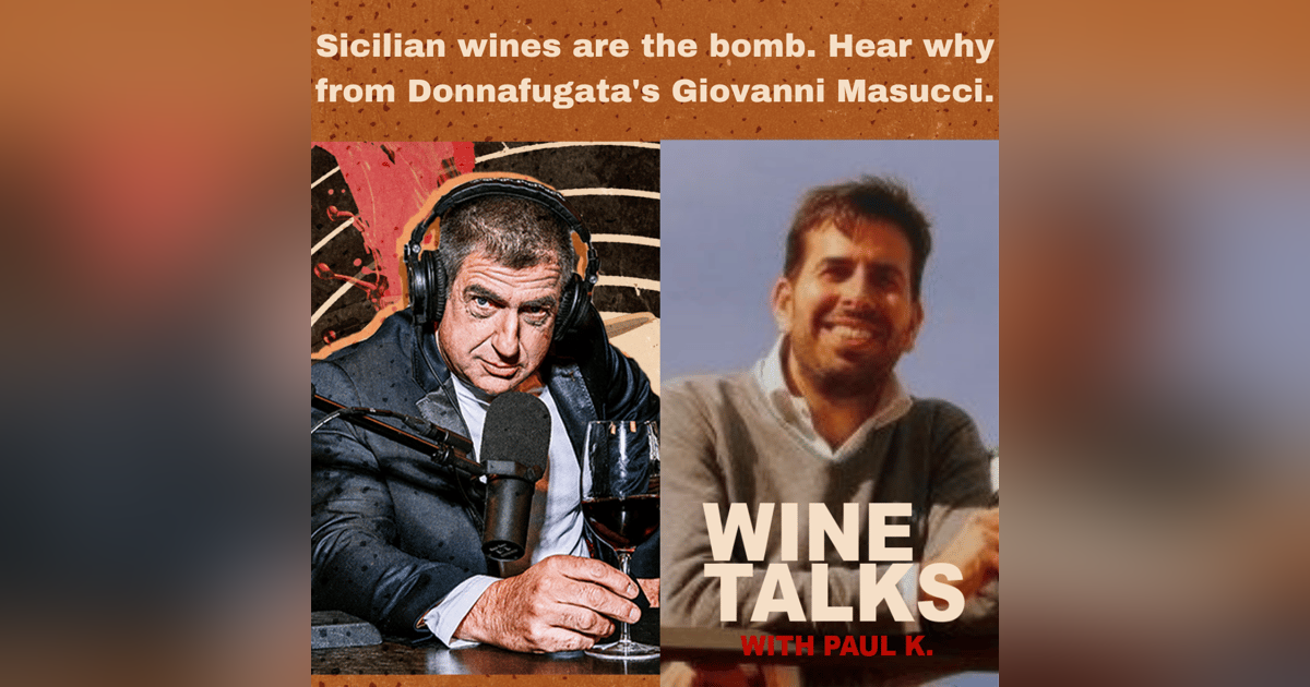 Sicilian wines are the bomb. Hear why from Donnafugata's Giovanni Masucci. Sicilian wines are the bomb. Hear why from Donnafugata's Giovanni Masucci.