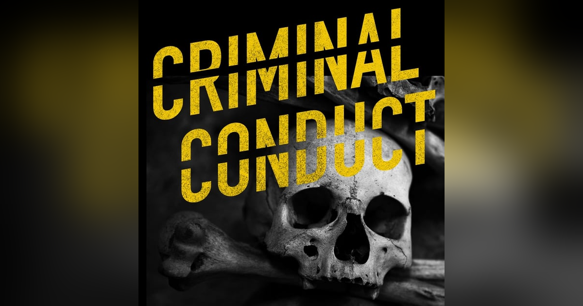 Introducing Criminal Conduct, Season 3: An American Serial Killer in Paradise Introducing Criminal Conduct, Season 3: An American Serial Killer in Paradise