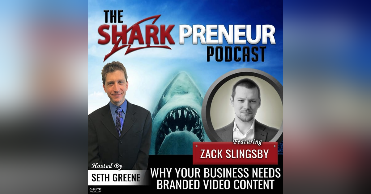 796: Why Your Business Needs Branded Video Content with Zack Slingsby 796: Why Your Business Needs Branded Video Content with Zack Slingsby