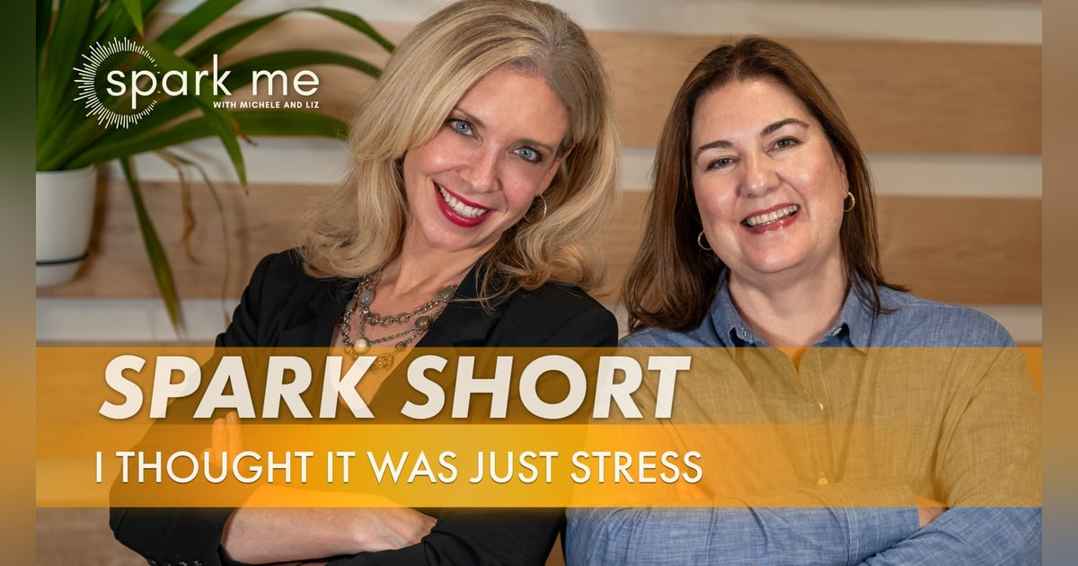 I Thought It Was Just Stress… I Thought It Was Just Stress…