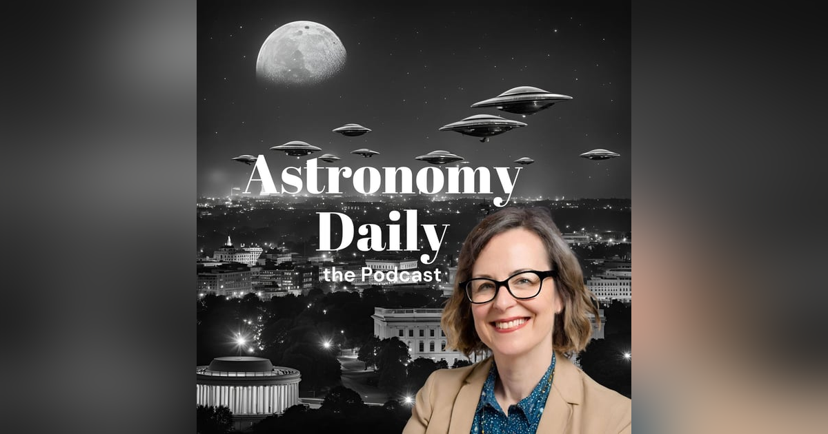 S03E219: UFOs Over Washington, Alien Starships, and Webb's Black Hole Puzzle S03E219: UFOs Over Washington, Alien Starships, and Webb's Black Hole Puzzle
