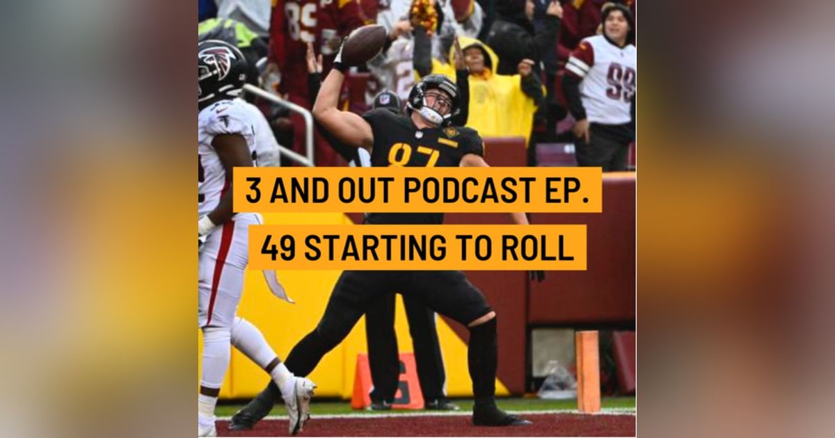3 and Out Podcast Ep.49- Starting To Roll 3 and Out Podcast Ep.49- Starting To Roll