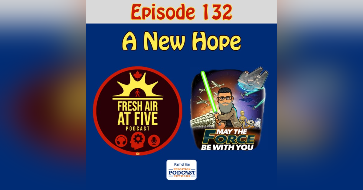 A New Hope - FAAF 132 A New Hope - FAAF 132