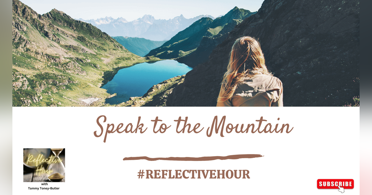 Speak to the Mountain Speak to the Mountain