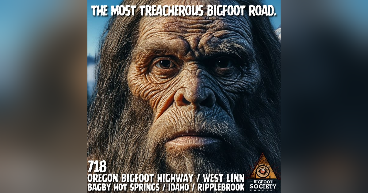 The Most Treacherous Bigfoot Road | Oregon The Most Treacherous Bigfoot Road | Oregon