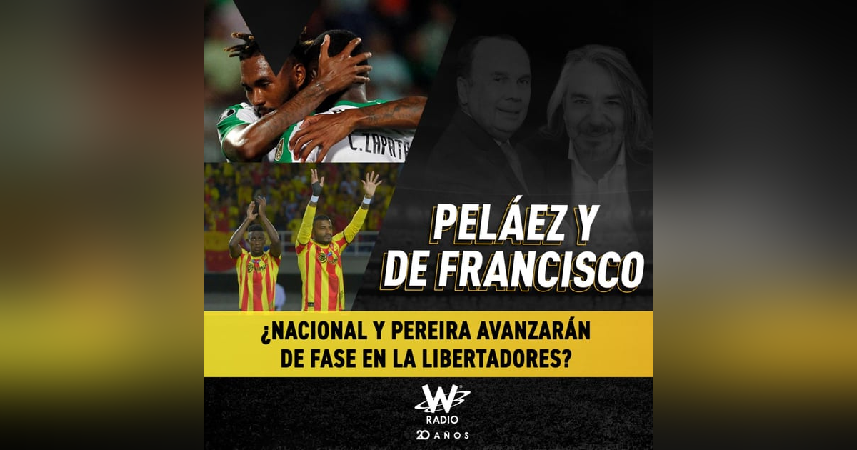 ¿Nacional y Pereira avanzarán de fase en la Libertadores? ¿Nacional y Pereira avanzarán de fase en la Libertadores?