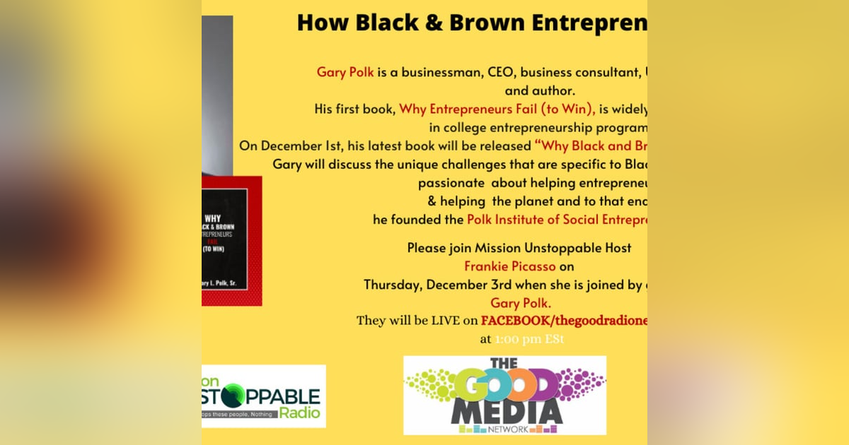 Gary Polk Teaches Black & Brown Entrepreneurs to Win Gary Polk Teaches Black & Brown Entrepreneurs to Win