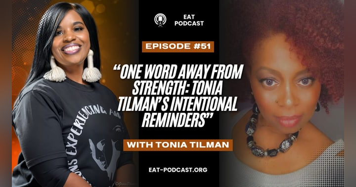 image for “One Word Away From Strength: Tonia Tilman’s Intentional Reminders”