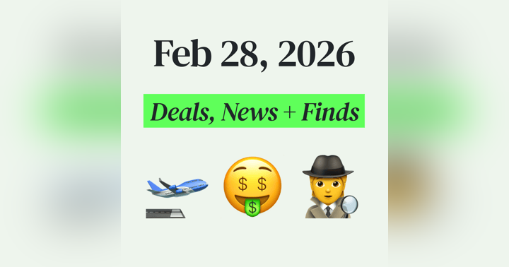 image for 💰 My Top Finds, Latest Deals, and Best Recommendations (2/28/26)