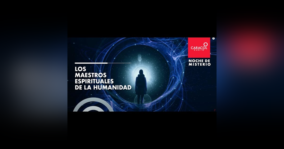 Los maestros espirituales de la humanidad Los maestros espirituales de la humanidad
