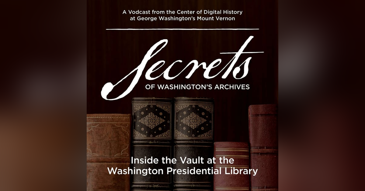 Secrets of Washington's Archives Secrets of Washington's Archives