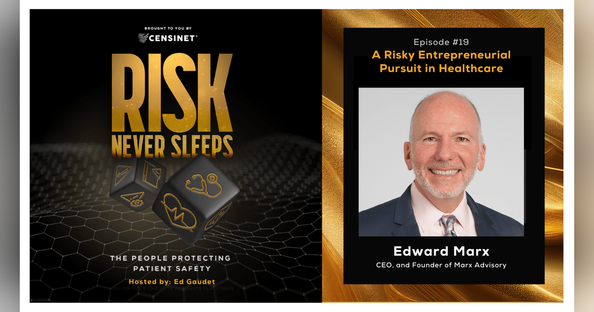 Episode #19. A Risky Entrepreneurial Pursuit in Healthcare with Edward Marx, CEO, and Founder of Marx Advisory Episode #19. A Risky Entrepreneurial Pursuit in Healthcare with Edward Marx, CEO, and Founder of Marx Advisory