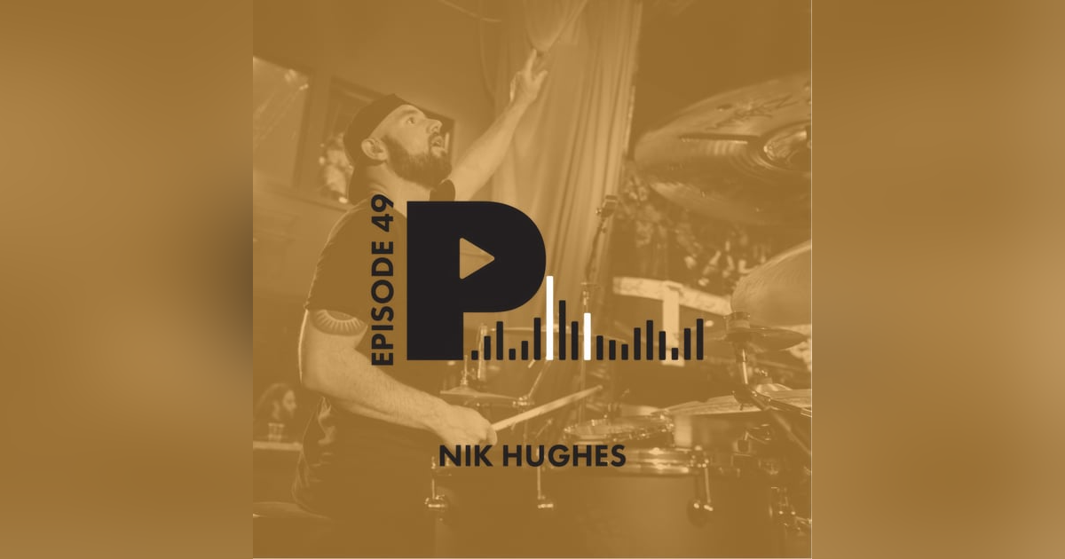 Nik Hughes: Building Fans, the Eco-System of Music, and How to Audition Nik Hughes: Building Fans, the Eco-System of Music, and How to Audition