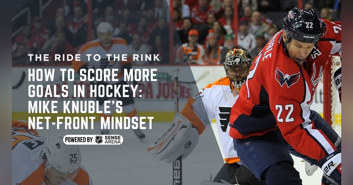 image for How to Score More Goals in Hockey: Mike Knuble’s Net-Front Mindset