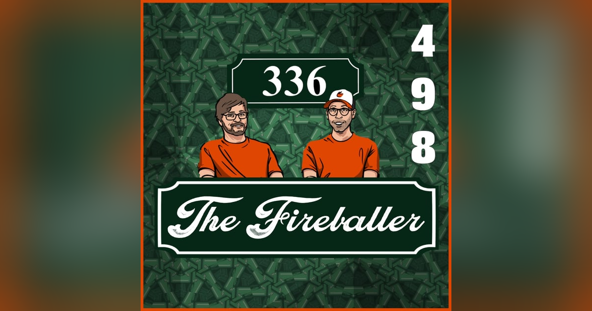 Pod 498 : The Fireballer Pod 498 : The Fireballer