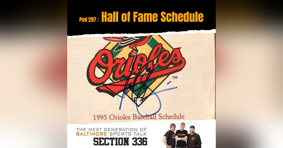 Pod 297 : Hall of Fame Schedule Pod 297 : Hall of Fame Schedule