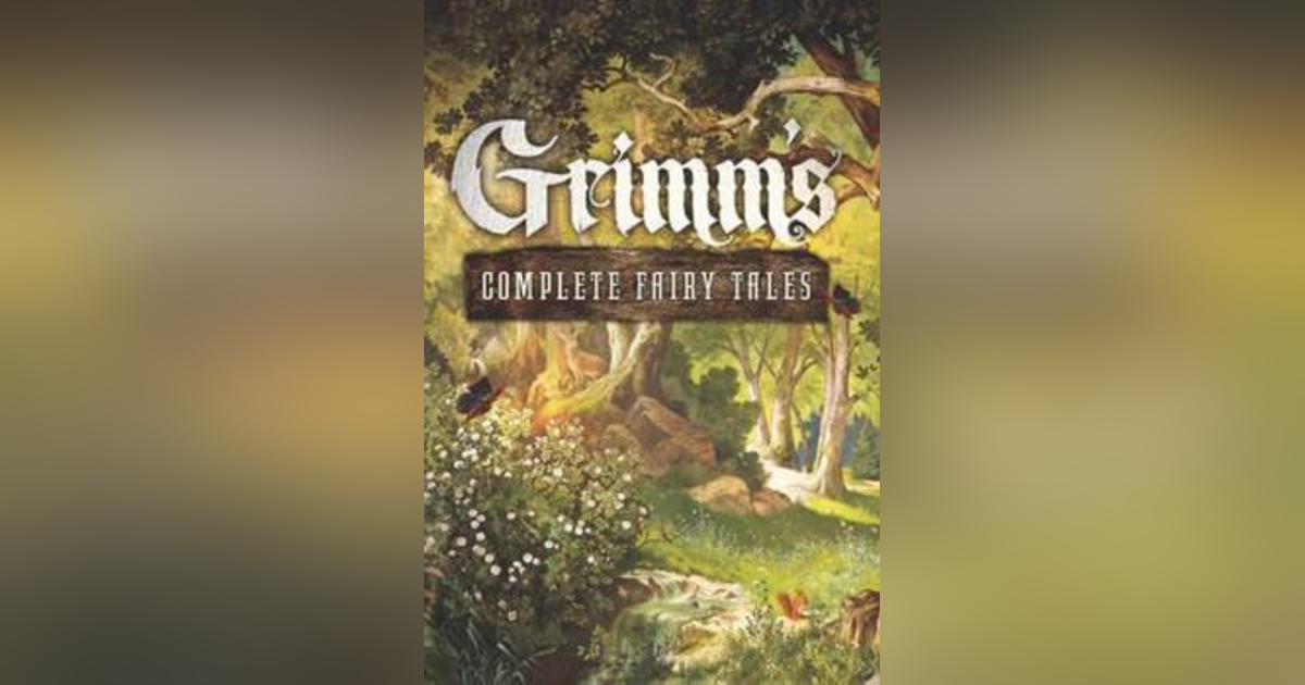 A BROTHERS GRIMM TRIPLE PLAY: TOM THUMB, THE FROG PRINCE, AND BRIAR ROSE A BROTHERS GRIMM TRIPLE PLAY: TOM THUMB, THE FROG PRINCE, AND BRIAR ROSE